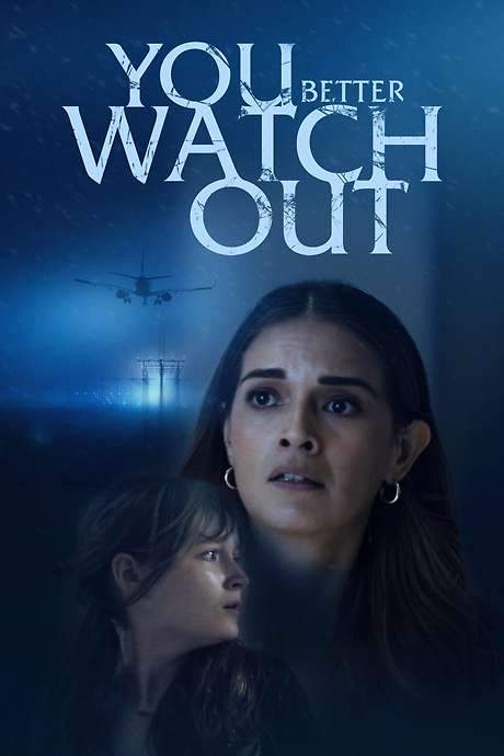 You Better Watch Out